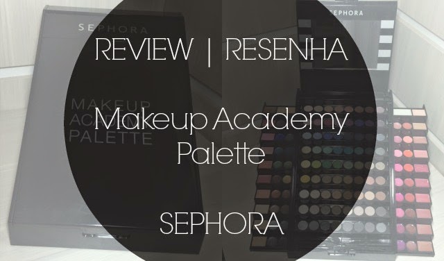 Resenha Makeup Academy Palette Sephora